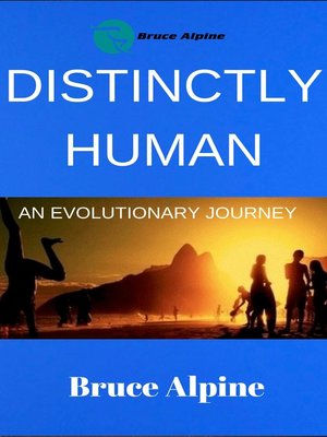 cover image of Distinctly Human, an Evolutionary Journey